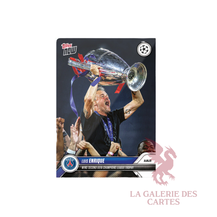 Topps US Topps Now 161 Luis Enrique Paris Saint Germain UEFA Champions League