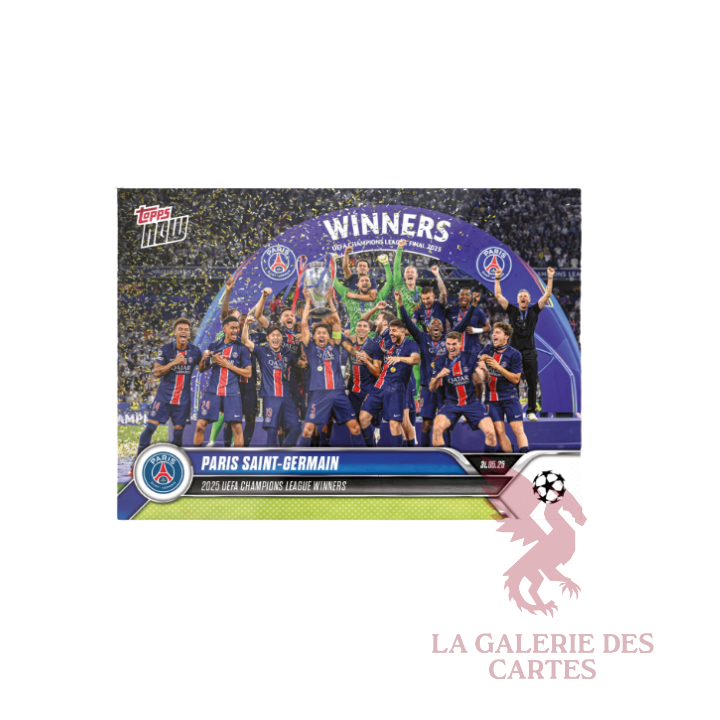 Topps US Topps Now 159 Paris Saint Germain UEFA Champions League Winners